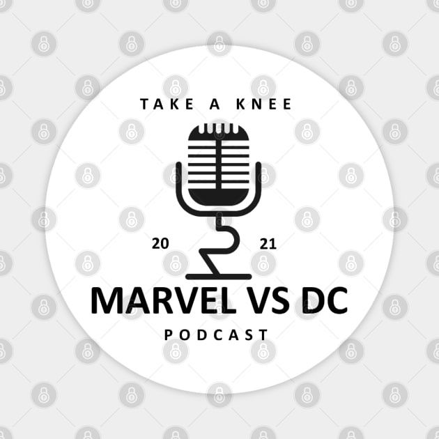 Basic 2021 look Magnet by Take a Knee 4 Marvel vs DC 